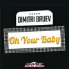 Stream & download Oh Your Baby