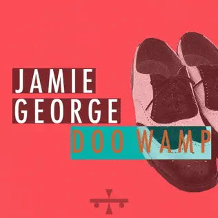 lataa albumi Jamie George - Doo Wamp