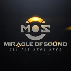 Get the Gang Back - Single - Miracle of sound Get the Gang Back - Single - Miracle of sound
