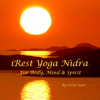 iRest Yoga Nidra (For Body, Mind & Spirit) - Loriel Starr