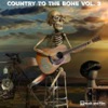 Country to the Bone, Vol. 3, 2016