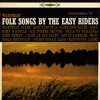 Wanderin': Folk Songs by the Easy Riders