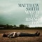 The War - Matthew Smith lyrics