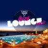 Stream & download Ibiza Lounge, Vol. 3