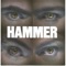 The Unseen - HAMMER & Hammer lyrics