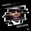 Been Good - Single