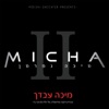 Micha II - Micha Avdecha