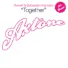 Together (Remixes) - EP album lyrics, reviews, download