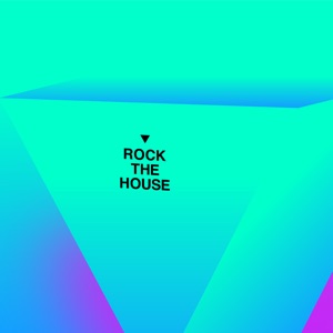 ロック・ザ・ハウス