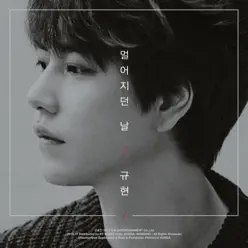 The Day We Felt the Distance - Single - Kyuhyun The Day We Felt the Distance - Single - Kyuhyun