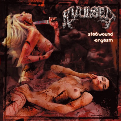 Stabwound Orgasm - Avulsed