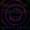 Revolution the Album 2016