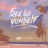 Free Up Yuhself - Single