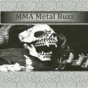 MMA Metal Buzz Podcast - Episode 1