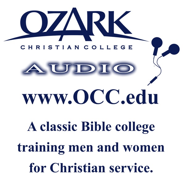 Ozark Christian College: Audio Podcast