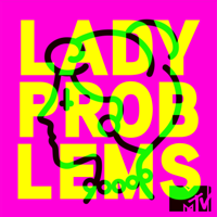 Lady Problems podcast
