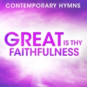 Great Is Thy Faithfulness (Contemporary Hymns: Great Is Thy Faithfulness Version) artwork