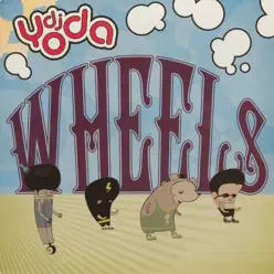 Wheels - Single - DJ Yoda Wheels - Single - DJ Yoda