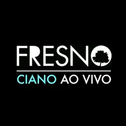 Ciano - Ao Vivo - Fresno