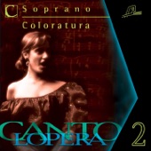 Cantolopera: Arias for Coloratura Soprano, Vol. 2 artwork