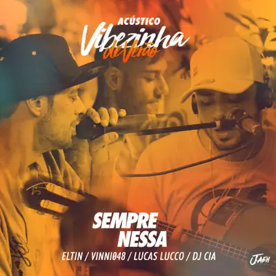 Sempre Nessa (Acústico) [Ao Vivo] - Single [feat. Vinni 048] - Single - Lucas Lucco