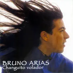 Changuito Volador - Bruno Arias