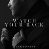 Watch Your Back - Single