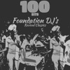 100 Hits Foundation DJ's Revival Classics (Platinum Edition)