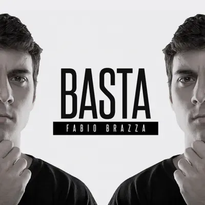 Basta - Single - Fabio Brazza