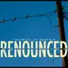 Renounced