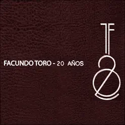 20 Años - Facundo Toro