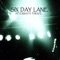 Valve - Six Day Lane lyrics