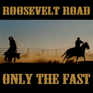 Roosevelt Road - Only the Fast - Line Dance Choreographer