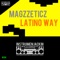 Latino Way (No Piano Dub Mix) - Magzzeticz lyrics