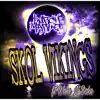 Skol Vikings (feat. Wake N' Bake) - Single album lyrics, reviews, download