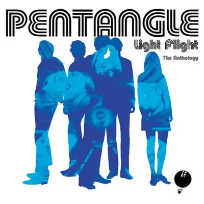 Light Flight - The Anthology - Pentangle
