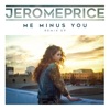 Me Minus You (Remixes) - EP