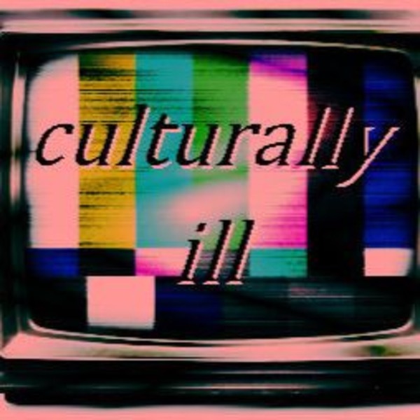Culturally Ill: Icons in Entertainment cover