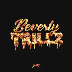 Beverly Trillz Song Lyrics