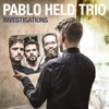 Investigations (feat. Pablo Held, Robert Landfermann & Jonas Burgwinkel)