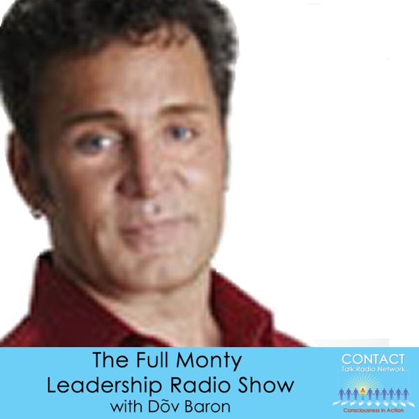 The Full Monty leadership show... with Dõv Baron cover