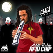 Addis Pablo - RFID Chip