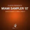 Miami 2007 Sampler - Single album lyrics, reviews, download