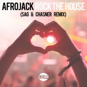 Rock the House (SAG & Chasner Remix) artwork