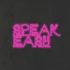 Speak Easy - Single album lyrics, reviews, download