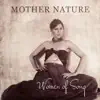 Woman of Song: Mother Nature – Soothing Sounds with Relaxing Vocal album lyrics, reviews, download