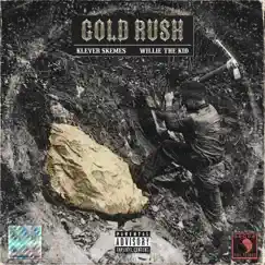 Gold Rush - EP by Willie the Kid & Klever Skemes album reviews, ratings, credits