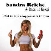Det är inte Snoppen som är liten - Rasmus Gozzi & Sandra Reiche