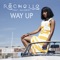 Way Up (feat. Kalibwoy) - Rochelle lyrics