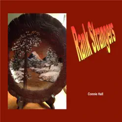 Rank Strangers - Single - Connie Hall Rank Strangers - Single - Connie Hall